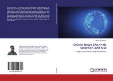 Couverture de Online News Channels Selection and Use