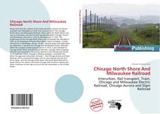 Portada del libro de Chicago North Shore And Milwaukee Railroad