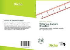William A. Graham (Director) kitap kapağı
