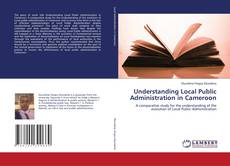 Copertina di Understanding Local Public Administration in Cameroon