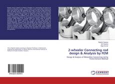 Couverture de 2-wheeler Connecting rod design & Analysis by FEM