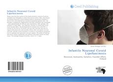 Bookcover of Infantile Neuronal Ceroid Lipofuscinosis