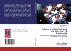 Copertina di Influence of Celebrities on the Behaviour of Adolescents