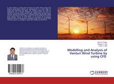 Buchcover von Modelling and Analysis of Venturi Wind Turbine by using CFD