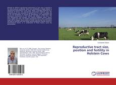 Обложка Reproductive tract size, position and fertility in Holstein Cows