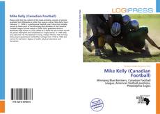 Portada del libro de Mike Kelly (Canadian Football)