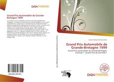 Bookcover of Grand Prix Automobile de Grande-Bretagne 1999