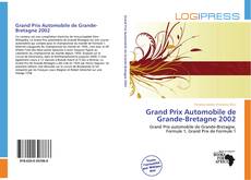 Portada del libro de Grand Prix Automobile de Grande-Bretagne 2002