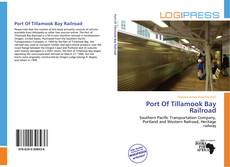 Portada del libro de Port Of Tillamook Bay Railroad
