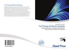 1st Troop of Horse Guards kitap kapağı