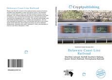 Обложка Delaware Coast Line Railroad