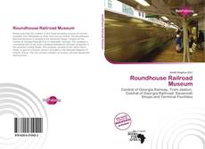 Portada del libro de Roundhouse Railroad Museum