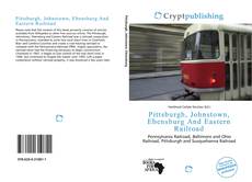 Обложка Pittsburgh, Johnstown, Ebensburg And Eastern Railroad