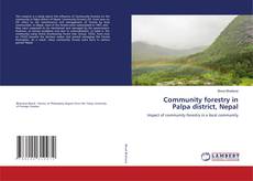 Capa do livro de Community forestry in Palpa district, Nepal 