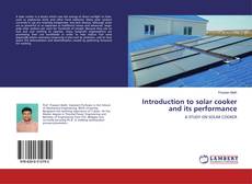 Copertina di Introduction to solar cooker and its performance