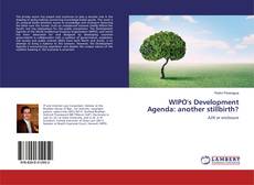 Couverture de WIPO's Development Agenda: another stillbirth?