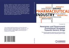 Copertina di Awareness and Government Promotional Strategies Towards Generic Drugs