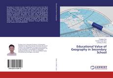 Couverture de Educational Value of Geography in Secondary School