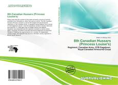 Couverture de 8th Canadian Hussars (Princess Louise's)