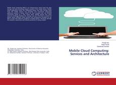 Copertina di Mobile Cloud Computing: Services and Architecture