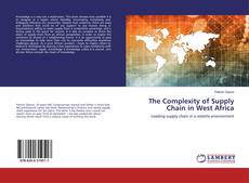 Portada del libro de The Complexity of Supply Chain in West Africa