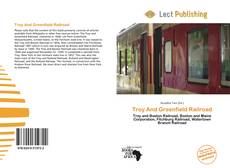 Bookcover of Troy And Greenfield Railroad