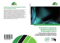 Copertina di The British Columbia Regiment (Duke of Connaught's Own)