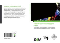 Bookcover of 500 Miles d'Indianapolis 1991