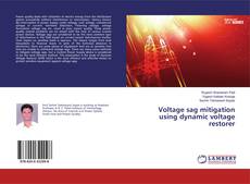 Couverture de Voltage sag mitigation using dynamic voltage restorer