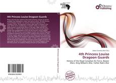 4th Princess Louise Dragoon Guards的封面