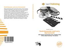 Bookcover of Scott Alexander and Larry Karaszewski