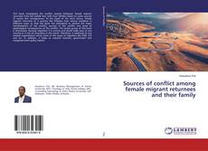 Couverture de Sources of conflict among female migrant returnees and their family