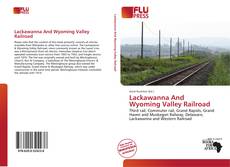 Обложка Lackawanna And Wyoming Valley Railroad