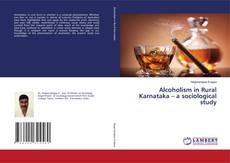 Copertina di Alcoholism in Rural Karnataka – a sociological study