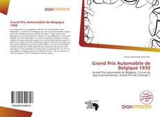 Bookcover of Grand Prix Automobile de Belgique 1930