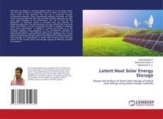 Copertina di Latent Heat Solar Energy Storage