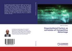 Обложка Organizational Factors as correlates of Competitive Advantage