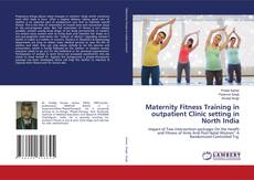 Buchcover von Maternity Fitness Training in outpatient Clinic setting in North India