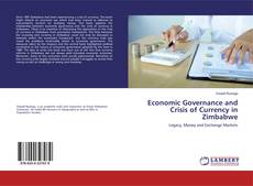Copertina di Economic Governance and Crisis of Currency in Zimbabwe