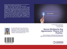 Couverture de Secure Multiparty Key Agreements: Theory and Practice