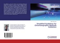 Couverture de Simplified Guidelines for Chromatographic Methods Validation