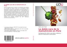 Portada del libro de La doble cara de la malnutrición en Perú