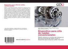Capa do livro de Dispositivo para silla de ruedas convencionales 
