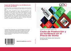 Portada del libro de Costo de Producción y su Incidencia en el Precio de Venta