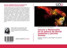 Locura y Melancolía en la poesía de David Ledesma y Jacinto Santos的封面