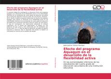 Efecto del programa Aquagym en el desarrollo de la flexibilidad activa的封面