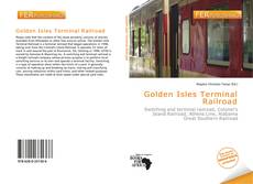 Bookcover of Golden Isles Terminal Railroad