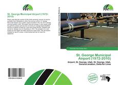 Copertina di St. George Municipal Airport (1972-2010)