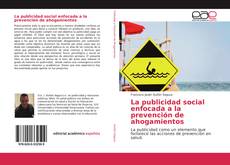 La publicidad social enfocada a la prevención de ahogamientos的封面