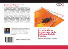 Borítókép a  Estudio de la Dispersión de la Enfermedad de Chagas - hoz